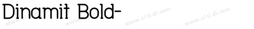 Dinamit Bold字体转换